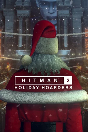 HITMAN™ 2 - Holiday Hoarders