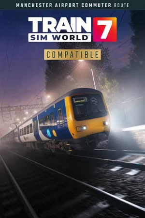Train Sim World® 7: Manchester Airport Commuter: Manchester - Alderley Edge