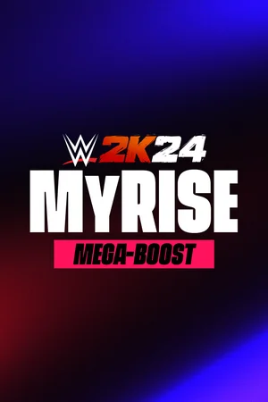 WWE 2K24 MyRISE Mega-Boost