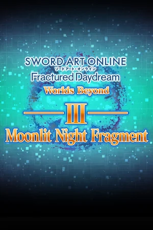 SWORD ART ONLINE Fractured Daydream - Moonlit Night Fragment