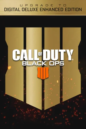Call of Duty®: Black Ops 4 - Enhanced Edition Upgrade