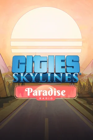 Cities: Skylines - Paradise Radio