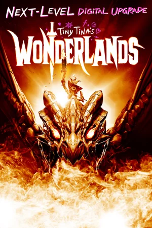 Tiny Tina's Wonderlands: Next-Level Digital Upgrade