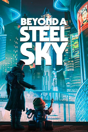 Beyond a Steel Sky