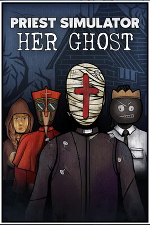 Priest Simulator: Her Ghost DLC