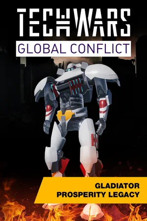 Techwars Global Conflict - Gladiator Prosperity Legacy