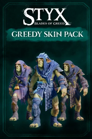 Styx: Blades of Greed - Greedy Skin Pack