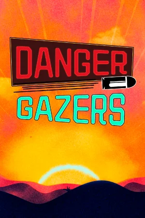 Danger Gazers