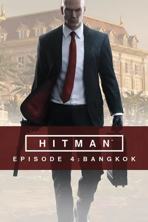 HITMAN™ - Episode 4: Bangkok