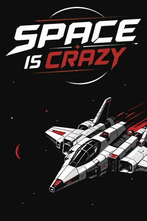 Space Is Crazy