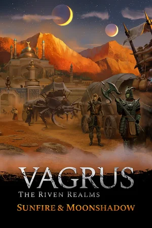Vagrus - The Riven Realms Sunfire and Moonshadow