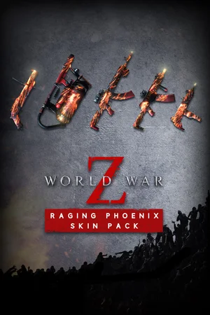 World War Z - Raging Phoenix Skin Pack