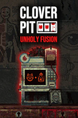 CloverPit: Unholy Fusion