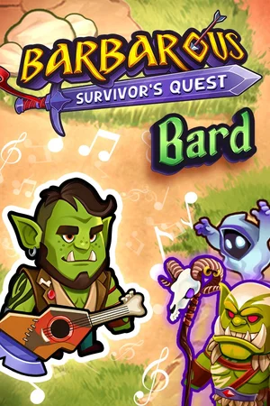 Barbarous: Survivor's Quest - Bard DLC