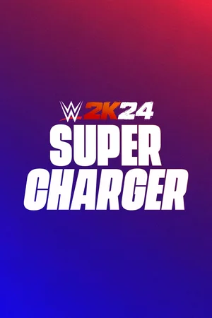 WWE 2K24 SuperCharger