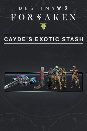 Destiny 2: Forsaken - Cayde's Exotic Stash