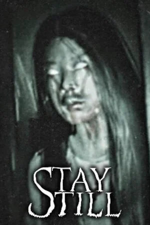 Stay Still