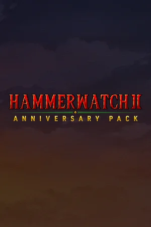 Hammerwatch II: Anniversary Pack