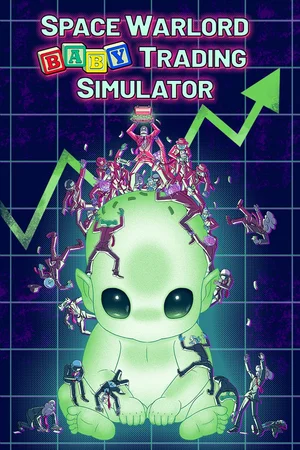 Space Warlord Baby Trading Simulator