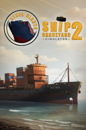 Ship Graveyard Simulator 2 - Steel Giants DLC