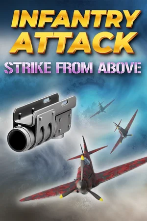Infantry Attack: Strike From Above