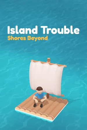 Island Trouble: Shores Beyond