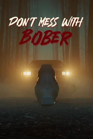 Don't Mess With Bober