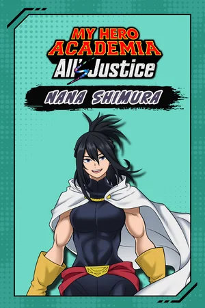 MY HERO ACADEMIA: All’s Justice - Playable Character Nana Shimura