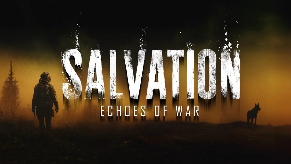 Salvation: Echoes of War