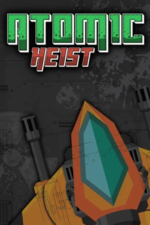 Atomic Heist