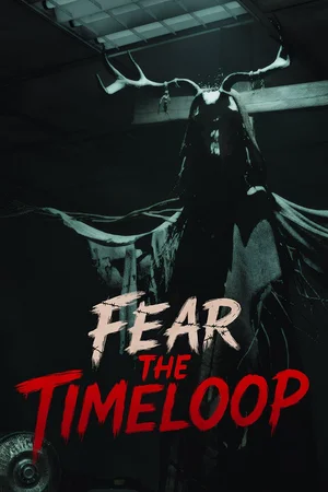 Fear The Timeloop
