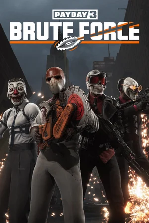 PAYDAY 3: Brute Force Crimebond