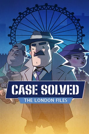 Case Solved: The London Files