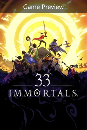 33 Immortals (Game Preview)