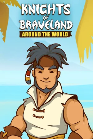 Knights of Braveland: Around The World