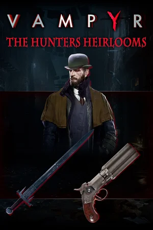 Vampyr - The Hunters Heirlooms
