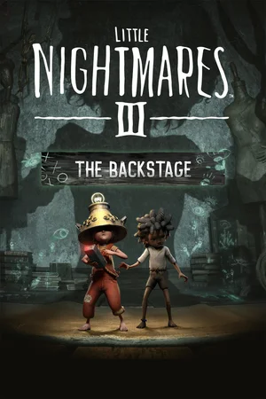 Little Nightmares III - The Backstage