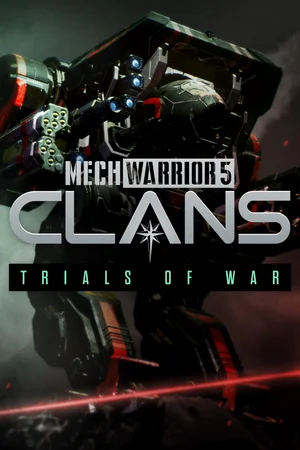 MechWarrior 5: Clans - Trials of War