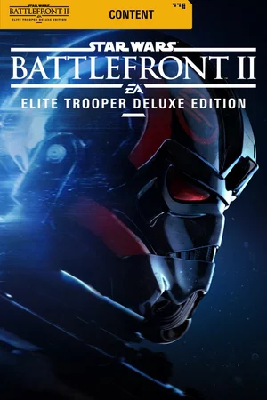 STAR WARS™ Battlefront™ II: Elite Trooper Deluxe Edition - Content