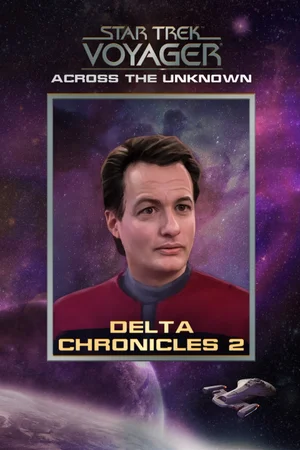 Star Trek: Voyager - Across the Unknown - Delta Chronicles 2 DLC