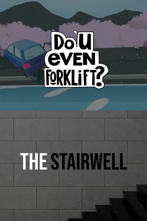 Do You even Forklift? + The Stairwell bundle