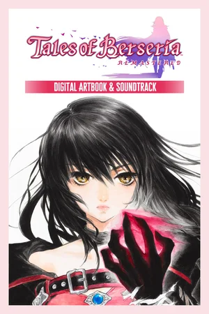 Tales of Berseria Remastered - Digital Artbook & Soundtrack