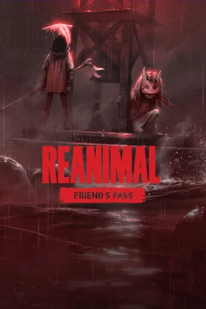 REANIMAL: Friend's Pass