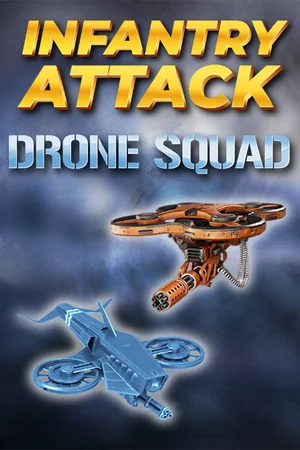 Infantry Attack: Drone Squad