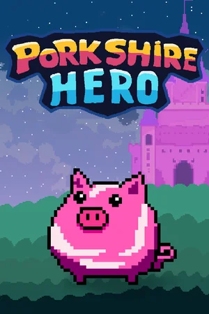 Porkshire Hero (Windows)