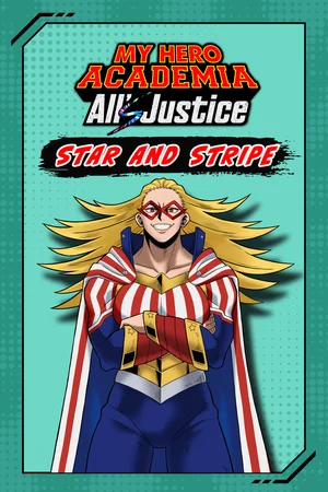 MY HERO ACADEMIA: All’s Justice - Playable Character Star and Stripe