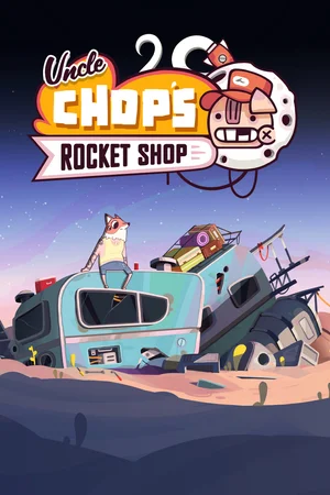Uncle Chop's Rocket Shop