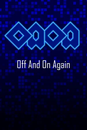 Off And On Again