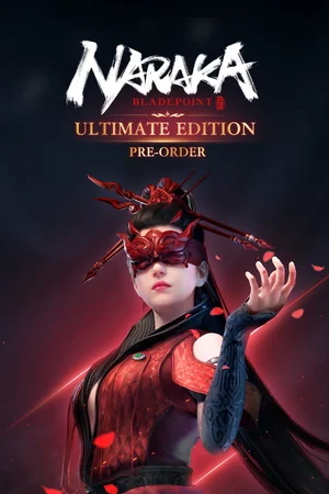 NARAKA: BLADEPOINT - Ultimate Pre-Order