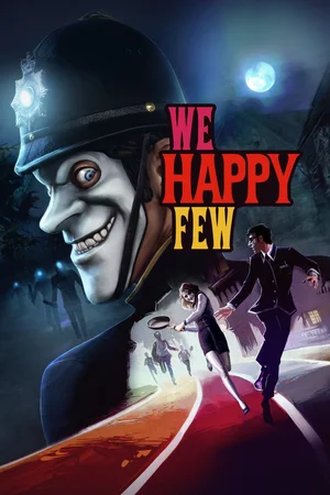 We Happy Few